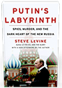 Putin's Labyrinth by Steve LeVine